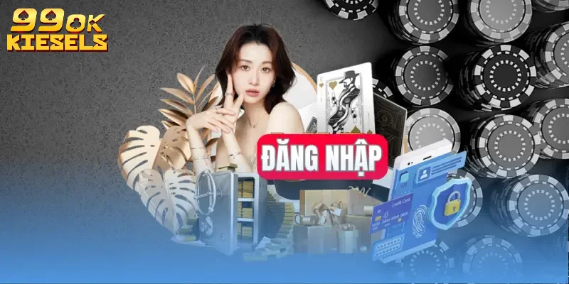 Đăng Nhập 99OK Bảo Mật Cao Truy Cập Nhanh Cho Người Dùng Nguyên nhân đăng nhập thất bại vào 99OK